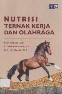 Nutrisi Ternak Kerja dan Olahraga