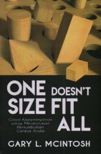 Image of One Size Doesn't Fit All; Gaya Kepemimpinan yang Menentukan Pertumbuhan Gereja Anda