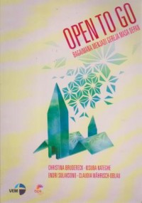 Image of Open To Go : Bagaimana menjadi Gereja Masa Depan