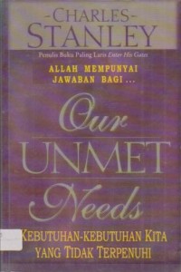 Image of Kebutuhan-Kebutuhan Kita Yang Tidak Terpenuhi ( Our Unmet Needs )