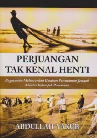 Image of Perjuangan Tak Kenal Henti