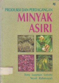 Image of Produksi dan Perdagangan Minyak Asiri