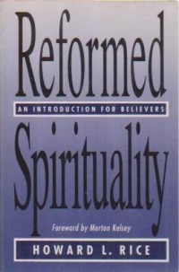 Image of Reformed Spirituality ; an Introduction for believers