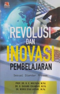 Image of Revolusi dan Inovasi Pembelajaran ; Sesuai Standar Proses