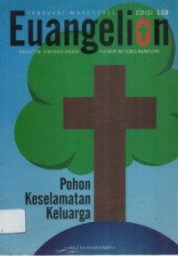 Buletin Euangelion Edisi 128 Februari-Maret 2012 