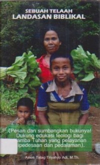 Image of Sebuah Telaah Landasan Biblikal: Teologi Pemberdayaan