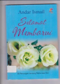 Image of Selamat Membarui ; 33 Renungan tentang Reformasi Diri