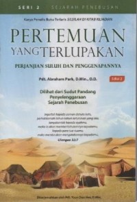 Image of Sejarah Penebusan, Seri 2 :Pertemuan Yang Terlupakan, Dilihat dari Sudut Pandang Penyelenggaraan Sejarah Penebusan