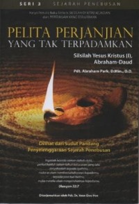 Image of Sejarah Penebusan, Seri 3: Pelita  Perjanjian Yang Tak Terpadamkan, (Silsilah Yesus Kristus I, Abraham Daud)