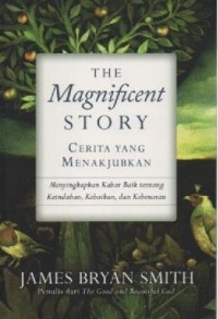 Image of The Magnificent Story; Cerita yang Menakjubkan