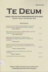 Image of TE DEUM, Volume 6 Nomor 1 ;Juli - Desember 2016 Jurnal Teologi dan Pengembangan Pelayanan; STT SAPPI