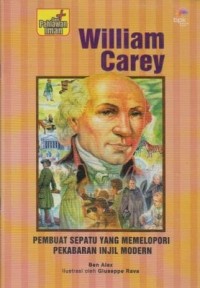 Image of William Carey ; Pembuat Sepatu Yang Memelopori Pekabaran Injil Modern